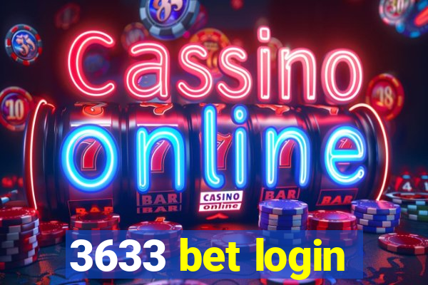 3633 bet login